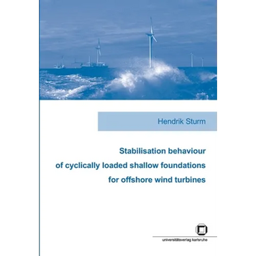 Stabilisation behaviour of cyclically loaded shallow foundations for offshore wind turbines