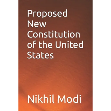 Proposed New Constitution of the United States