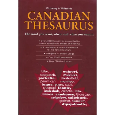 Fitzhenry & Whiteside Canadian Thesaurus: Revised & Updated Edition