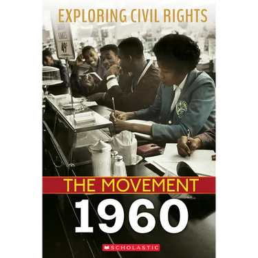 1960 (Exploring Civil Rights: The Movement)