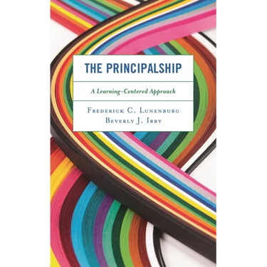 The Principalship: A Learning-Centered Approach