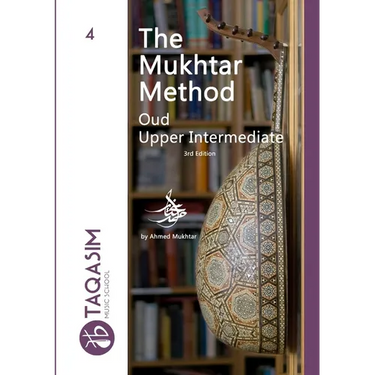 The Mukhtar Method - Oud Upper-Intermediate