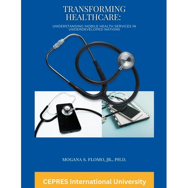 Transforming Healthcare: Understanding Mobile Health Services in Underdeveloped Nations