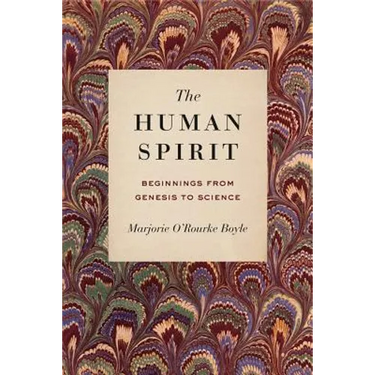 The Human Spirit: Beginnings from Genesis to Science