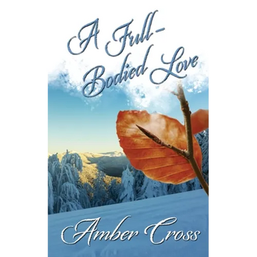 A Full-Bodied Love
