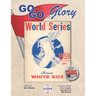 Go-Go To Glory: The 1959 Chicago White Sox