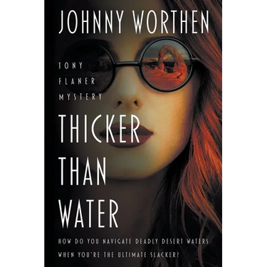 Thicker Than Water: A Laugh Out Loud PI Mystery