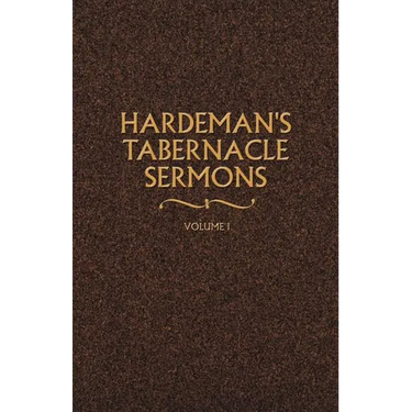 Hardeman's Tabernacle Sermons Volume I