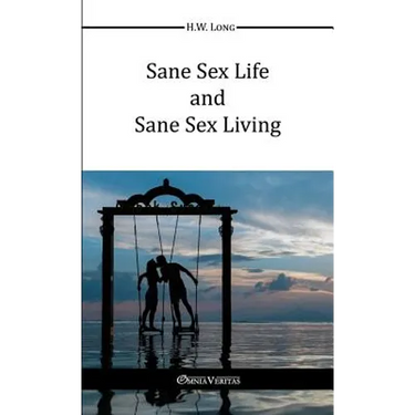 Sane Sex Life And Sane Sex Living