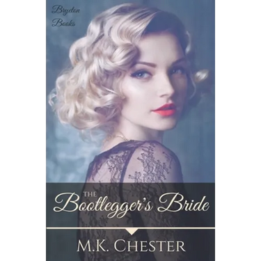 The Bootlegger's Bride