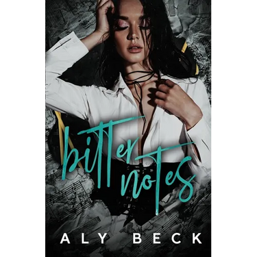 Bitter Notes: An Enemies to Lovers, Whychoose, Contemporary, Rock star Romance