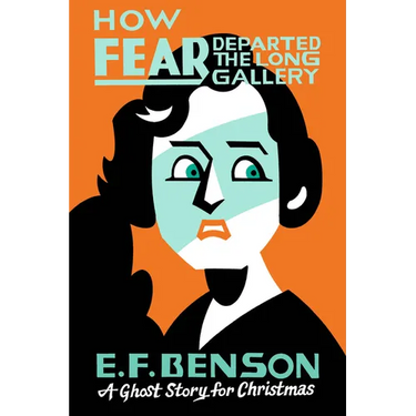 How Fear Departed the Long Gallery: A Ghost Story for Christmas