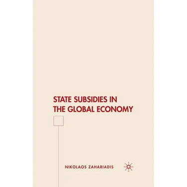State Subsidies in the Global Economy