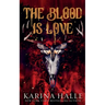 The Blood is Love