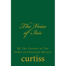 The Voice of Isis: By The Teacher of the Order of Christian Mystics