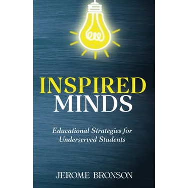 Inspired Minds: Educational Strategies for Underserved Students