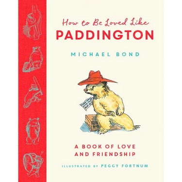 How to Be Loved Like Paddington