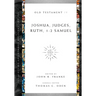 Joshua, Judges, Ruth, 1-2 Samuel: Volume 4 Volume 4