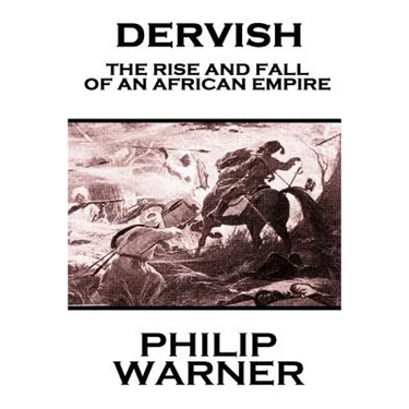 Phillip Warner - Dervish: The Rise And Fall Of An African Empire