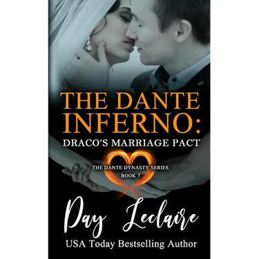 Draco's Marriage Pact (The Dante Dynasty Series: Book#7): The Dante Inferno