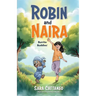 Robin and Naira: Burrito Buddies!: A toy friendship story for early readers, heartwarming and humorous with coloured illustrations