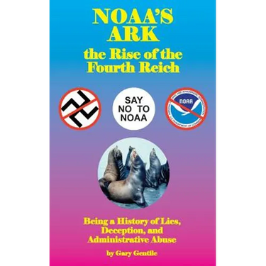 Noaa's Ark: The Rise of the Fourth Reich
