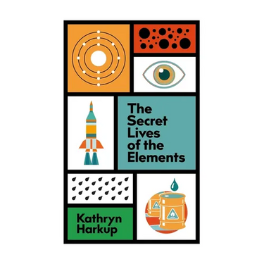 The Secret Lives of the Elements