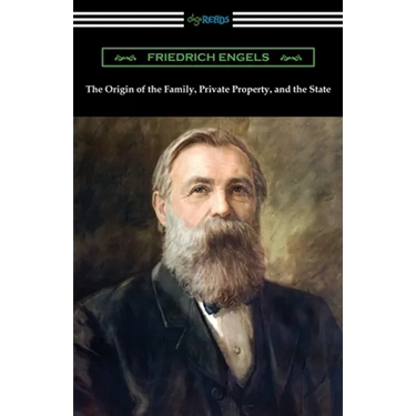 The Origin of the Family, Private Property, and the State