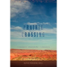 Prairie Crossing: A Novel of the West