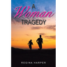 A Woman Tragedy