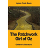 The Patchwork Girl of Oz
