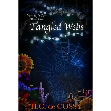 Tangled Webs: Valerian's Cove Book 5