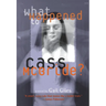 What Happened to Cass McBride?