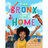 The Bronx Is My Home