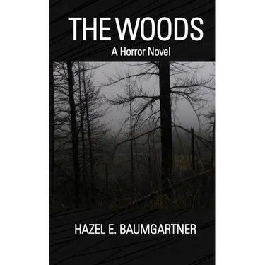 The Woods: A Horror Novel