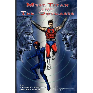 Myst, Titan and the Outcasts