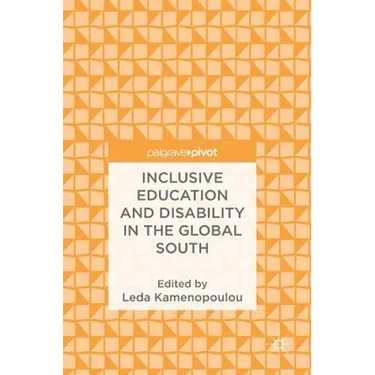 Inclusive Education and Disability in the Global South