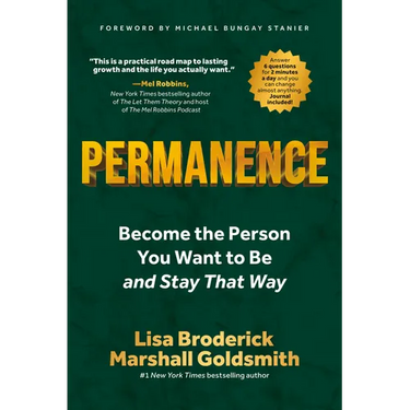 Permanence: Become the Person You Want to Be--And Stay That Way