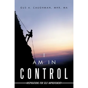 I Am in Control: Inspirations for Self-Improvement