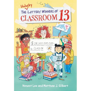 The Unlucky Lottery Winners of Classroom 13
