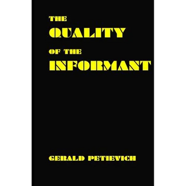 The Quality of the Informant
