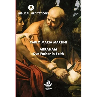 Abraham: Our Father in Faith