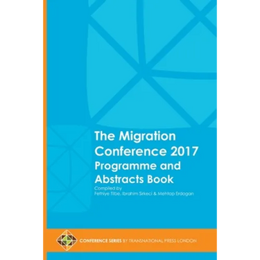 The Migration Conference 2017 Programme and Abstracts Book