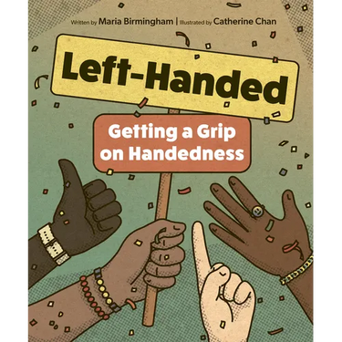Left-Handed: Getting a Grip on Handedness