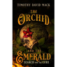 The Orchid and the Emerald: Search for the Cure
