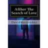 Afther The Search of Love: A Lesson of Life