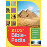 Kids' Bible-Pedia: Everything You Need to Know about the Bible