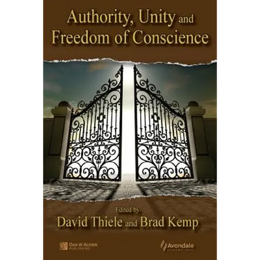 Authority, Unity, and Freedom of Conscience