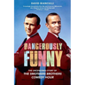 Dangerously Funny: The Uncensored Story of the Smothers Brothers Comedy Hour