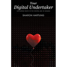 Your Digital Undertaker: Exploring Death in the Digital Age in Canada